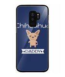 Chihuahua Daddy I Love My Dog - Samsung Galaxy S9 Plus