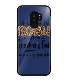 Grandma Fault Because I Listen To Her - Samsung Galaxy S9 Plus
