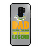 Mens Dad The Man The Myth The Fishing Legend - Samsung Galaxy S9 Plus