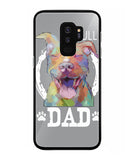 Pitbul Dad I Love My Dog - Samsung Galaxy S9 Plus