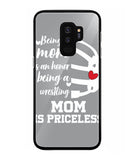 Being a Mom Is an Honor Being Mom Is Princeless - Samsung Galaxy S9 Plus