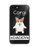 Corgi Daddy I Love My Dog - iPhone 8