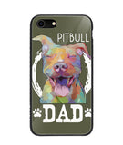 Pitbul Dad I Love My Dog - iPhone 8