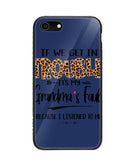 Grandma Fault Because I Listen To Her - iPhone 8