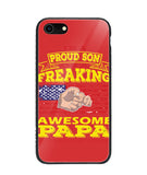 Im Proud Son Of Freaking Awesome Papa - iPhone 8