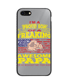 Im Proud Son Of Freaking Awesome Papa - iPhone 8