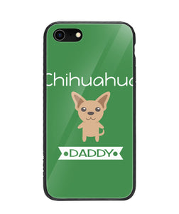 Chihuahua Daddy I Love My Dog - iPhone 8