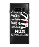 Being a Mom Is an Honor Being Mom Is Princeless - Samsung Galaxy Note8