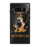 For A Special Daddy On Fathers Day I Love Dog - Samsung Galaxy Note8