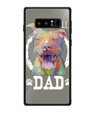 Pitbul Dad I Love My Dog - Samsung Galaxy Note8