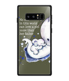 No One In This World Can Love A Girl More Than Her Father - Samsung Galaxy Note8