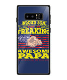Im Proud Son Of Freaking Awesome Papa - Samsung Galaxy Note8
