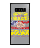 Im Proud Son Of Freaking Awesome Papa - Samsung Galaxy Note8