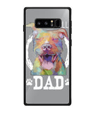 Pitbul Dad I Love My Dog - Samsung Galaxy Note8