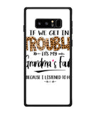 Grandma Fault Because I Listen To Her - Samsung Galaxy Note8