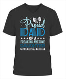 Proud Dad Of A Freaking Awesome Daughter - V-Neck - Unisex