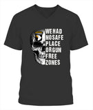 We Had No Safe Placa Or Gun Free Zones - V-Neck - Unisex