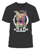 Pitbul Dad I Love My Dog - V-Neck - Unisex