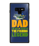 Mens Dad The Man The Myth The Fishing Legend - Samsung Galaxy Note9