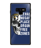 We Had No Safe Placa Or Gun Free Zones - Samsung Galaxy Note9