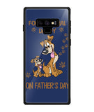 For A Special Daddy On Fathers Day I Love Dog - Samsung Galaxy Note9