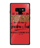 Grandma Fault Because I Listen To Her - Samsung Galaxy Note9