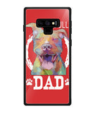 Pitbul Dad I Love My Dog - Samsung Galaxy Note9
