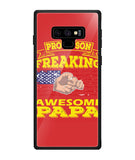 Im Proud Son Of Freaking Awesome Papa - Samsung Galaxy Note9