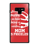 Being a Mom Is an Honor Being Mom Is Princeless - Samsung Galaxy Note9