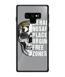 We Had No Safe Placa Or Gun Free Zones - Samsung Galaxy Note9