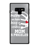 Being a Mom Is an Honor Being Mom Is Princeless - Samsung Galaxy Note9