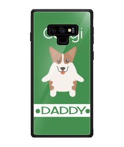 Corgi Daddy I Love My Dog - Samsung Galaxy Note9