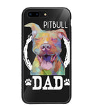 Pitbul Dad I Love My Dog - iPhone 8 Plus
