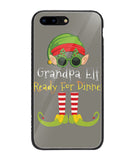 Grandpa Elf Ready For Dinner - iPhone 8 Plus