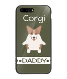 Corgi Daddy I Love My Dog - iPhone 8 Plus