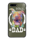 Pitbul Dad I Love My Dog - iPhone 8 Plus