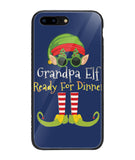 Grandpa Elf Ready For Dinner - iPhone 8 Plus