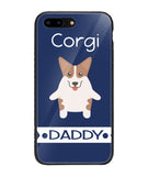 Corgi Daddy I Love My Dog - iPhone 8 Plus