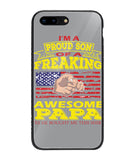 Im Proud Son Of Freaking Awesome Papa - iPhone 8 Plus