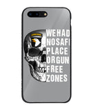 We Had No Safe Placa Or Gun Free Zones - iPhone 8 Plus
