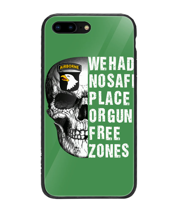 We Had No Safe Placa Or Gun Free Zones - iPhone 8 Plus