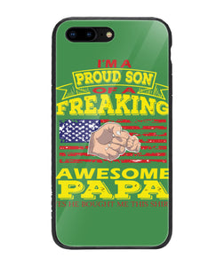 Im Proud Son Of Freaking Awesome Papa - iPhone 8 Plus