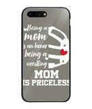 Being a Mom Is an Honor Being Mom Is Princeless - iPhone 7 Plus