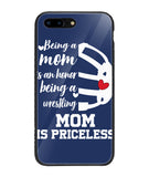Being a Mom Is an Honor Being Mom Is Princeless - iPhone 7 Plus