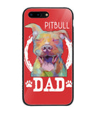 Pitbul Dad I Love My Dog - iPhone 7 Plus