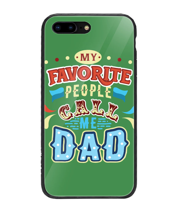 My Favorite Call Me Dad - iPhone 7 Plus