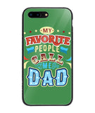 My Favorite Call Me Dad - iPhone 7 Plus