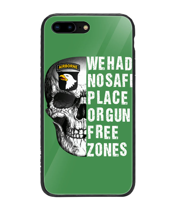We Had No Safe Placa Or Gun Free Zones - iPhone 7 Plus