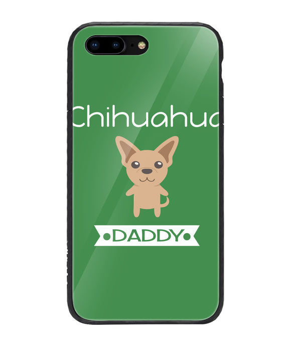 Chihuahua Daddy I Love My Dog - iPhone 7 Plus
