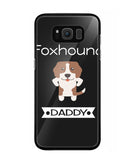 Foxhound Daddy I Love My Dog - Samsung Galaxy S8